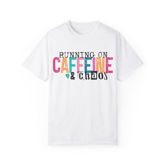 Caffeine & Chaos Tee